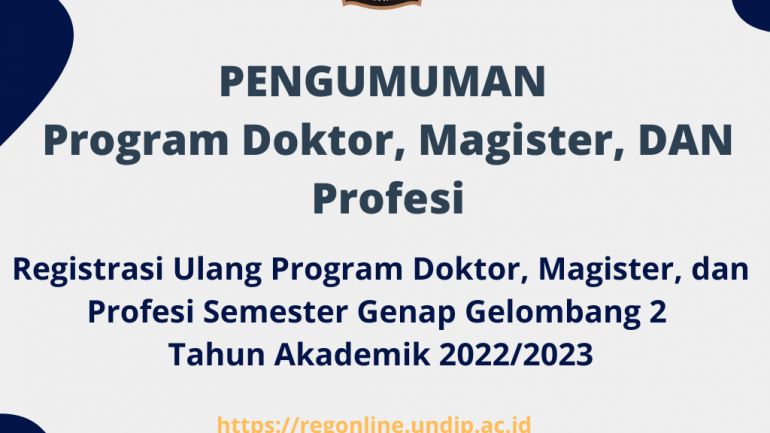 Registrasi Ulang Jalur Ujian Mandiri Program Doktor, Magister, dan Profesi Semester Genap Gel 2 Tahun Akademik 2022/2023